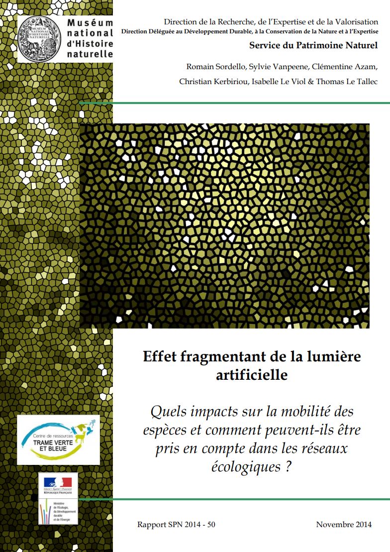 Effet fragmentant de la lumière artificielle. Quels impacts sur la mobilité des espèces et comment peuvent-ils être pris en compte dans les réseaux écologiques ?