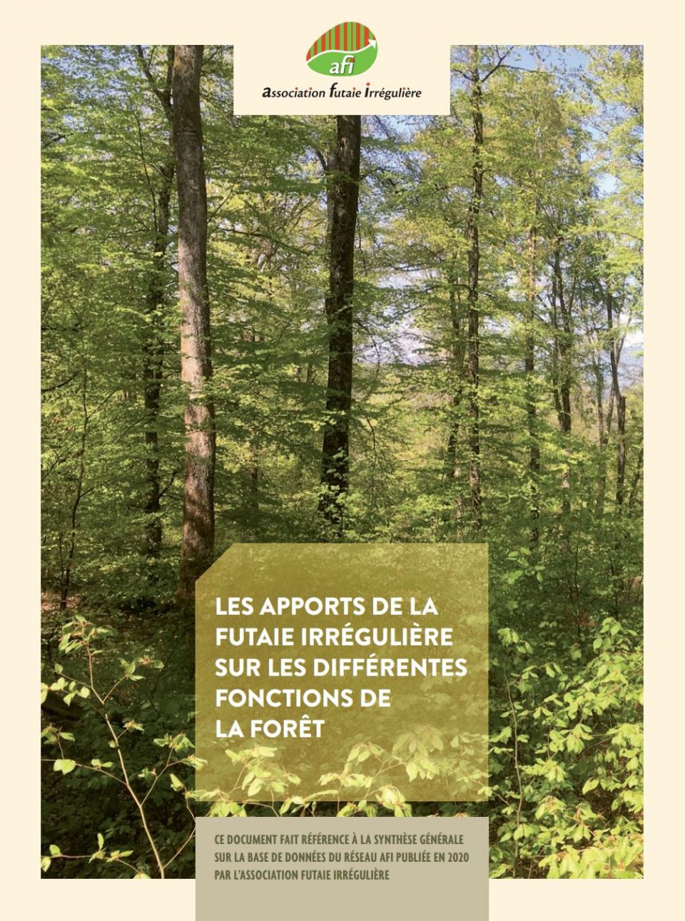 Les apports de la futaie irrégulière sur les différentes fonctions de la forêt