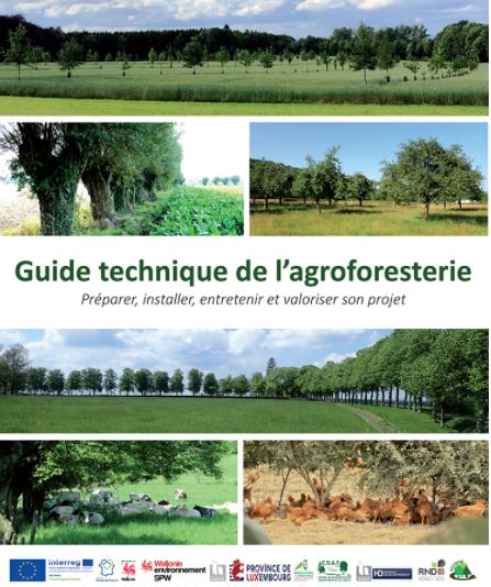 Guide technique de l'agroforesterie: préparer, installer, entretenir et valoriser son projet