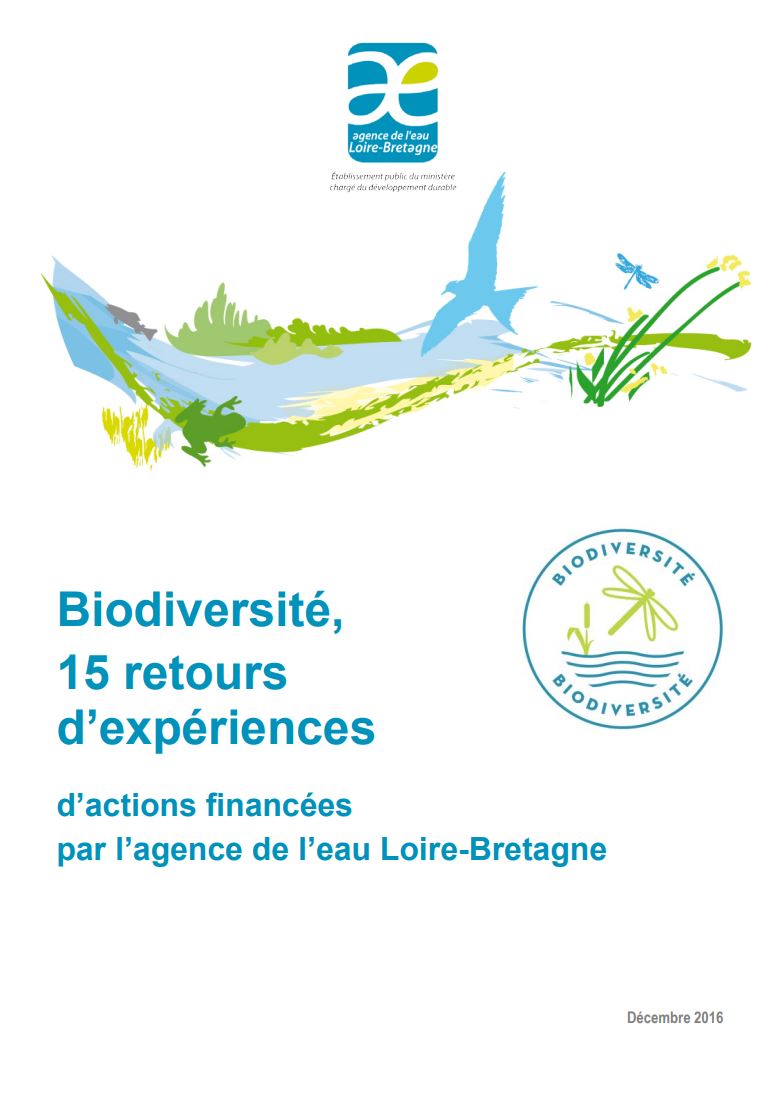 Biodiversité, 15 retours d'expériences d'actions financées par l'agence de l'eau Loire-Bretagne