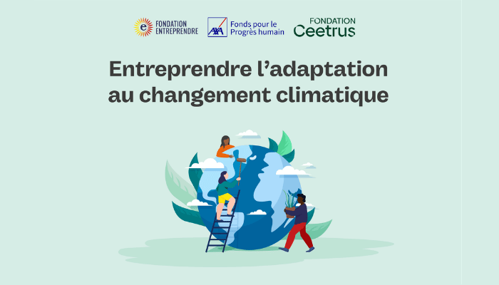Faire de l’entrepreneuriat un levier d’adaptation au changement climatique dans les territoires