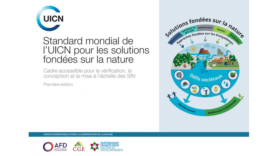 Standard mondial de  l’UICN pour les solutions  fondées sur la nature