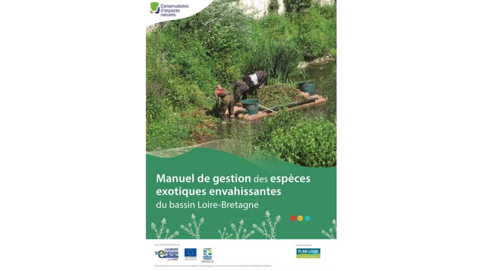 Manuel de gestion des espèces exotiques envahissantes du bassin Loire-Bretagne