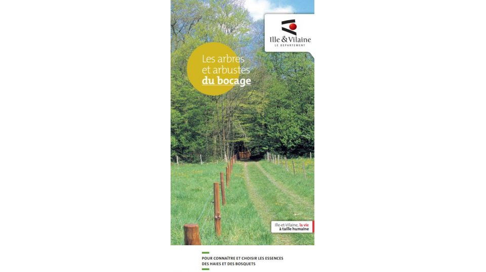 Les arbres et arbustes du bocage