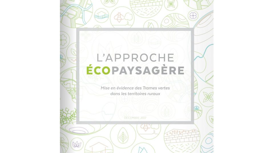 L'approche écopaysagère - Mise en évidence des trames vertes dans les territoires ruraux