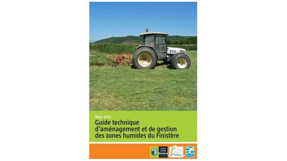 Guide technique d'aménagement et de gestion des zones humides du Finistère