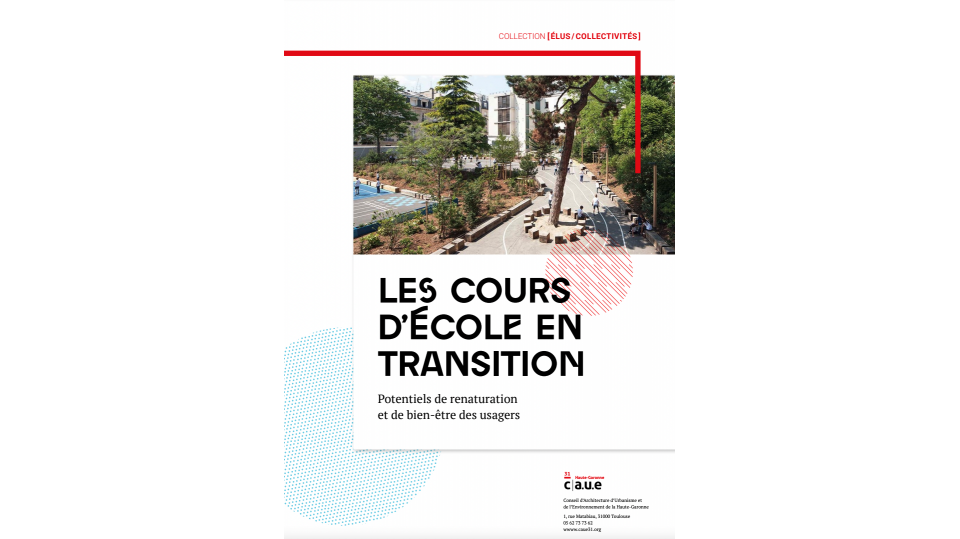 Les cours d'école en transition - potentiels de renaturation et de bien-être des usagers