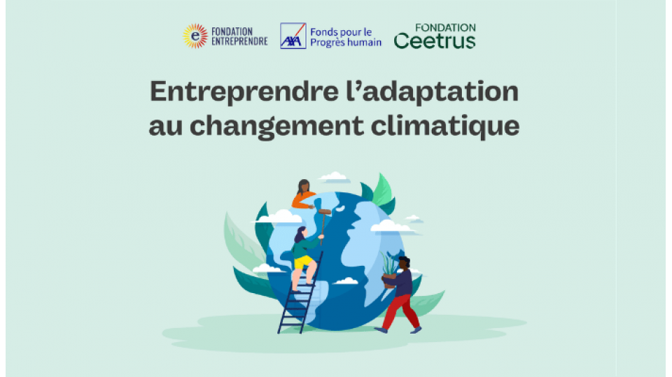 Faire de l’entrepreneuriat un levier d’adaptation au changement climatique dans les territoires